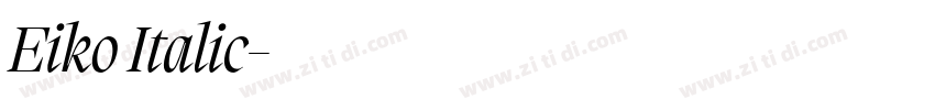 Eiko Italic字体转换